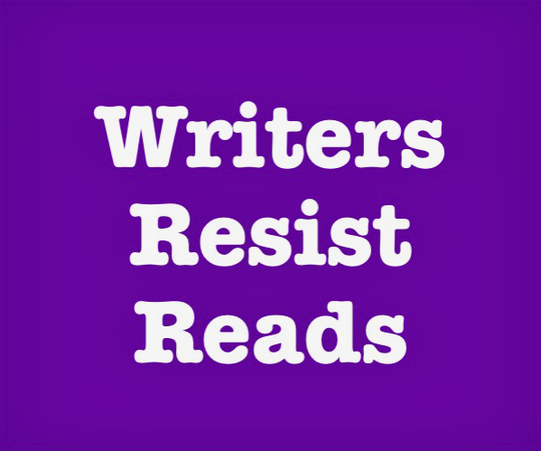 REMINDER: Writers Resist Reads this Saturday 28 Jan 2023